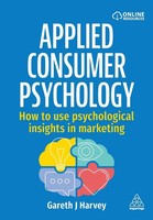 Applied Consumer Psychology How To Use Psychological Insights In Marketing Buch