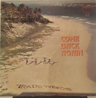 The Trade Winds - Come Back Again (VINYL)