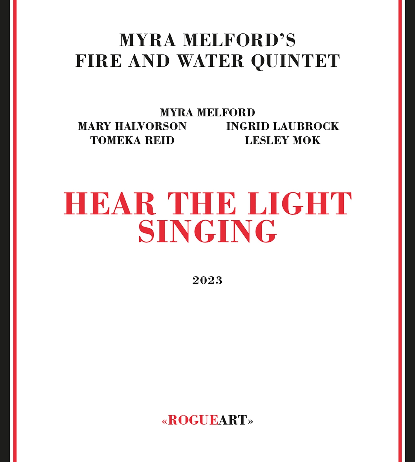 MYRA MELFORD S FIRE AND Hear The Light Singing  (CD)