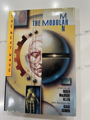 The Modular Man The Next Wave #4 by Roger MacBride Allen HBDJ Bantam Books