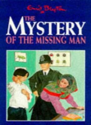 The Mystery of the Missing Man (Five Find-outers & Dog) By Enid 