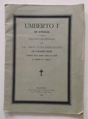 Speech and Epigraphs Luigi Indelicato Umberto I King of Italy Flower Palermo 1900