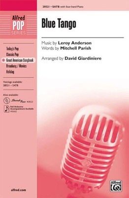 Blue Tango SATB Choir Choral Octavo Music by Leroy Anderson, lyrics by Mitchell