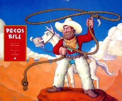 Pecos Bill by Brian Gleeson;  Tim Raglin