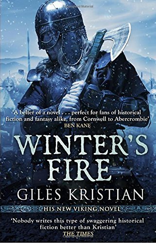 Winter's Fire: (The Rise of Sigurd 2),Giles Kristian- 9780552171328
