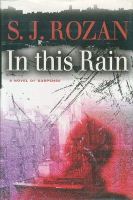 In this Rain - hardcover Rozan, S.J.