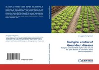 Sevugaperumal Ganesan | Biological Control Of Groundnut Diseases | Taschenbuch