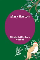 Elizabeth Cleghorn Gaskell | Mary Barton | Taschenbuch | Englisch (2023)