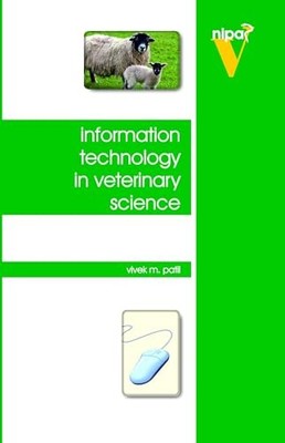 Information Technology in Veterinary Science by Vivek M.Patil 9788190851244