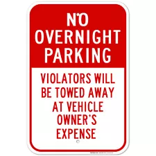 No Overnight Parking Violators Will Be Towed Away,