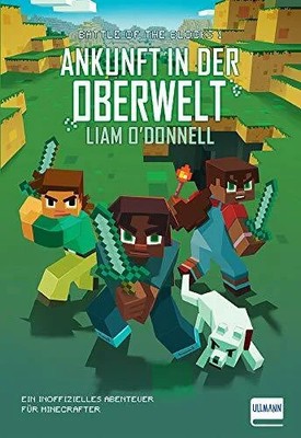 Ankunft in der Oberwelt: Band 1 der Battle of the Buch Ullmann Medien