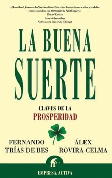 La Buena Suerte / Good Luck: Claves De La Prosperidad / ... | Buch | Zustand gut