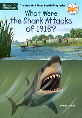 What Were the Shark Attacks of 1916? (Paperback or Softback)