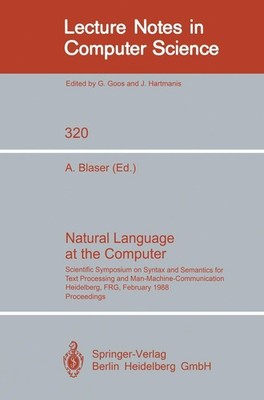 Natural Language at the Computer Albrecht Blaser