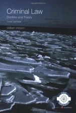 Criminal Law (Longman Law Series) By William Wilson