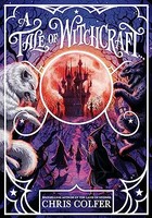 Chris Colfer - A Tale Of Magic A Tale Of Witchcraft - Paperback - G245Z