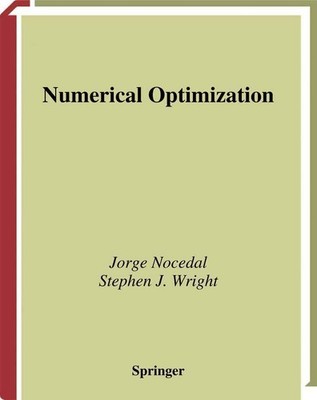 Numerical Optimization (Springer Series in Operations Research and Financial...