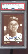 2006 Diamond Signatures Ken Wood AUTO Signed Autograph PSA 8 Graded Card