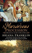 A MURDEROUS PROCESSION (MISTRESS OF THE ART OF DEATH) By Ariana Franklin *VG+*