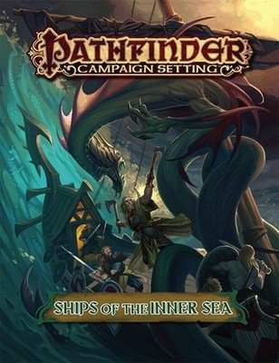Pathfinder (RPG) Campaign Setting: Ships of the Inner Sea