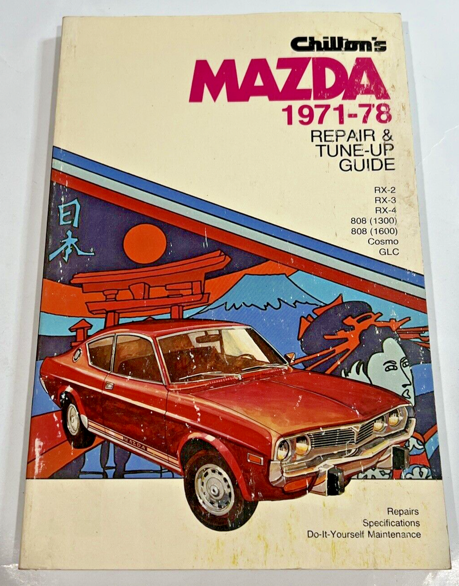 Chilton 6746 Mazda 1971-78 Repair & Tune-Up Guide | eBay