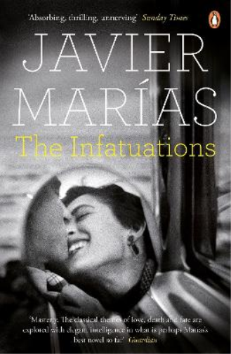 Javier Marías The Infatuations (Tascabile)