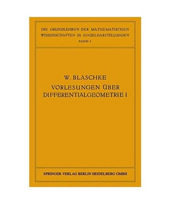 Vorlesungen über Differentialgeometrie und geometrische Grundlagen von Einstein