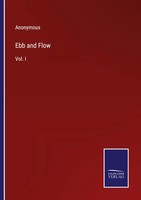Ebb And Flow Vol. I Anonymous Taschenbuch Kartoniert / Broschiert Englisch 2023