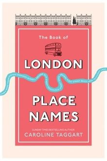 The Book of London Place Names von Taggart, Caroline | Buch | Zustand akzeptabel