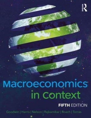 MACROECONOMICS IN CONTEXT by Neva Tufts University, USA Goodwin Paperback