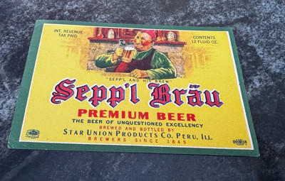 IRTP SEPP'L BRAU BEER 12 OZ BOTTLE LABEL STAR UNION PRODUCTS BREWING CO PERU IL