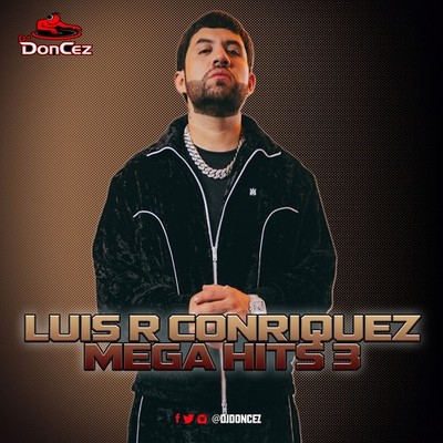 DJ DonCez - Luis R Conriquez Mega Hits 3