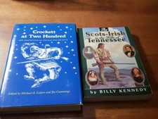 LOT OF 2 TENNESSEE HISTORICAL BOOKS* DAVY CROCKETT/ SCOTS IRISH IN THE HILLS
