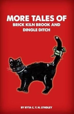 More Tales of Brick Kiln Brook and Dingle Ditch, New Books