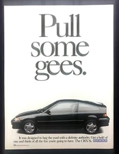 1991 Honda CRX Si Hatchback photo "Pull Some Gees" vintage print ad
