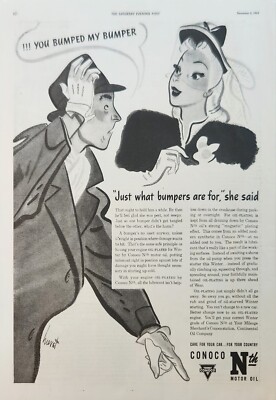1942 Conoco Nth Motor Oil Vintage Ad you bumped my bumper