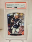 Tom Brady 2014 Bowman Chrome #28 PSA GEM MINT 10
