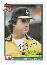 TONY LARUSSA 1991 TOPPS AUTOGRAPHED SIGNED # 171 OAKLAND A'S HOF