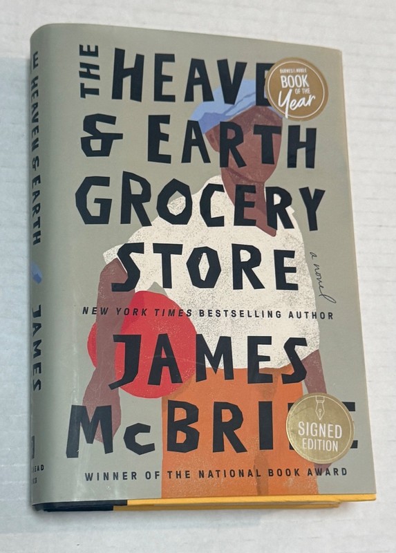 The Heaven & Earth Grocery Store by James McBride. Signed, 1st HC - NEW!