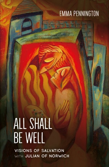 All Shall Be Well by Emma Pennington - - Image 3