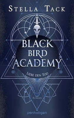 Black Bird Academy - Liebe den Tod