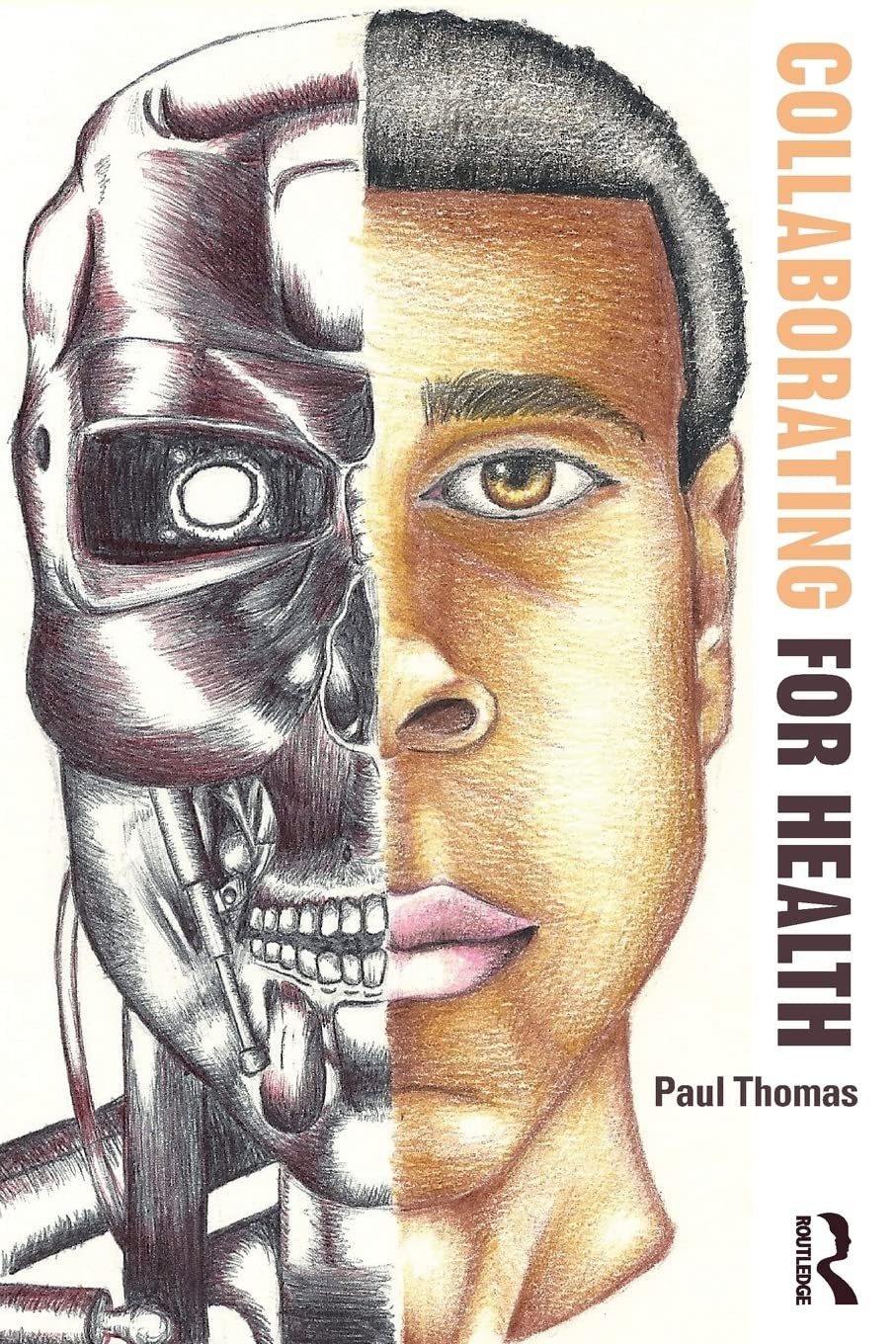 Collaborating for Health-Thomas, Paul Paul Thomas,