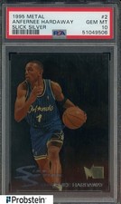 1995 Metal Slick Silver #2 Anfernee Hardaway Orlando Magic PSA 10 GEM MINT
