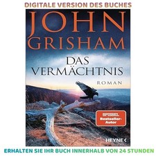 Das Vermächtnis: Roman - »John Grisham in unwiderst, John Grisham 2026