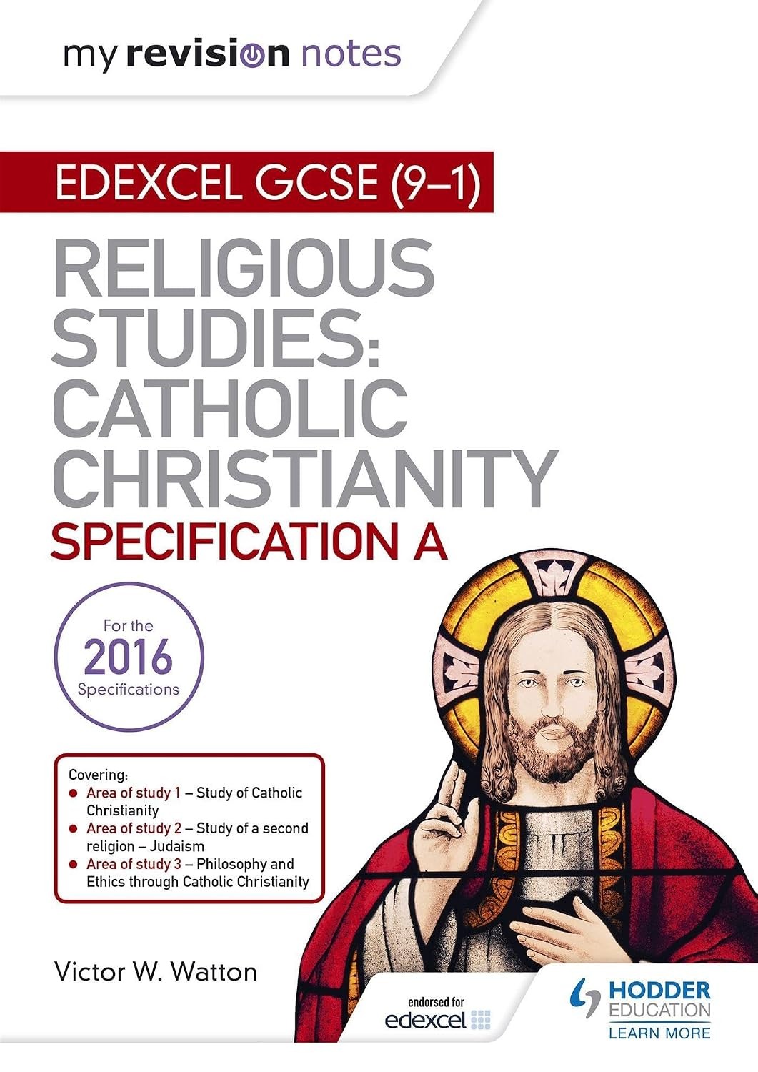 My Revision Notes Edexcel GCSE 9-1 Religious Studies Catholic Christianity