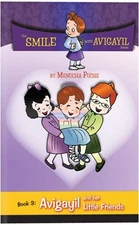 Avigayil and Her Little Friends (Smile With Avigayil Series)