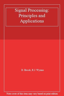 Signalverarbeitung: Prinzipien und Anwendungen, D. Brook, R.J. Wy