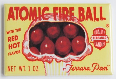 Atomic Fireball FRIDGE MAGNET candy sign wrapper box