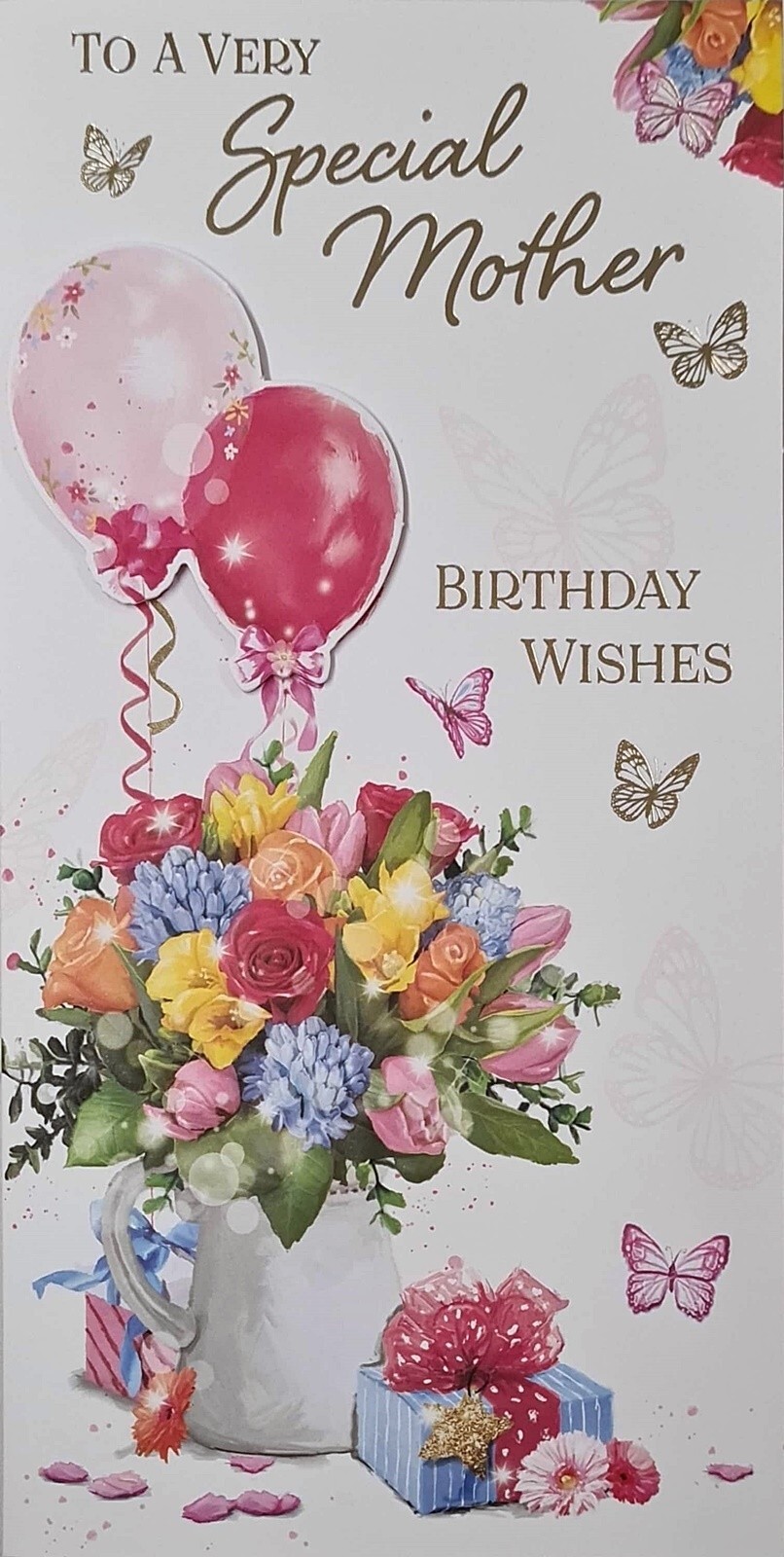 Happy Birthday Card To A Very Special Mother Flowers Balloons Butterflies