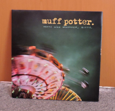 Muff Potter - Heute Wird Gewonnen, Bitte (Erstpressung 2003, Gatefold, OIS, TOP!
